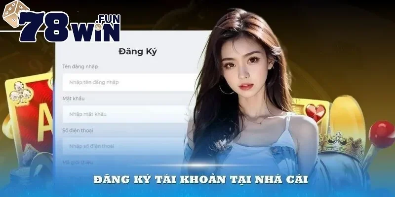 Đăng ký 78Win: Nhận ngay ưu đãi khủng, chơi game đỉnh cao 3 Người chơi cần đọc kỹ và xác nhận điều khoản trước khi tham gia