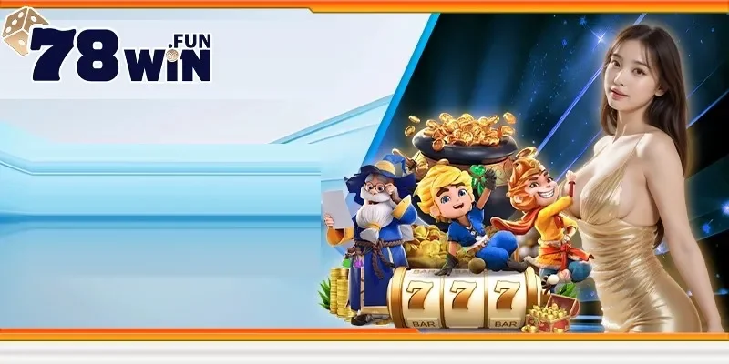 Slots game là game đổi thưởng 78Win hấp dẫn